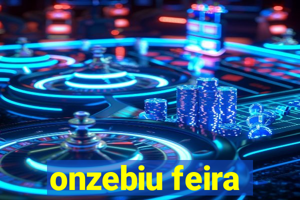 onzebiu feira